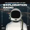 The Rocketman - Exploration Radio Episode 7: The Rocketman Best of 2021 (DJ Mix)